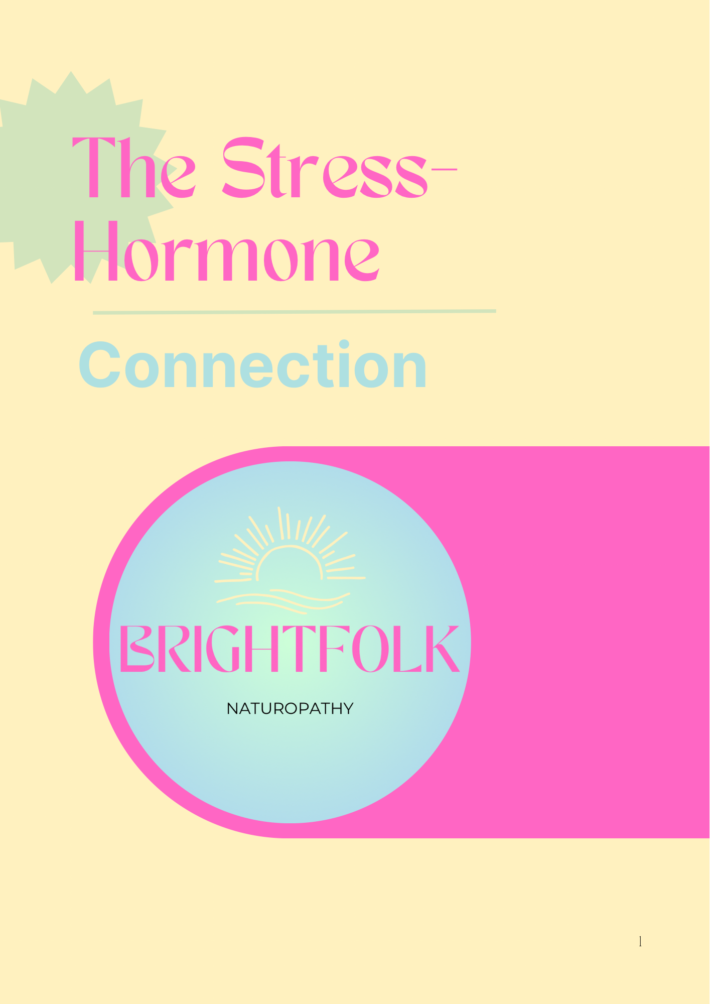 The Stress- Hormone Connection